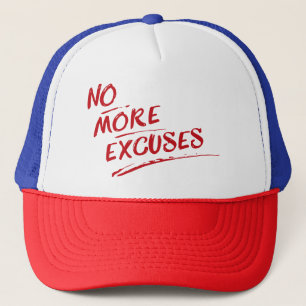 No More Excuses – Inspirational Red Quote Trucker Hat