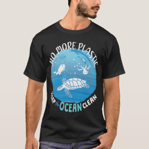 No More Plastic Keep The Ocean Clean Sea Animal Sa T-Shirt