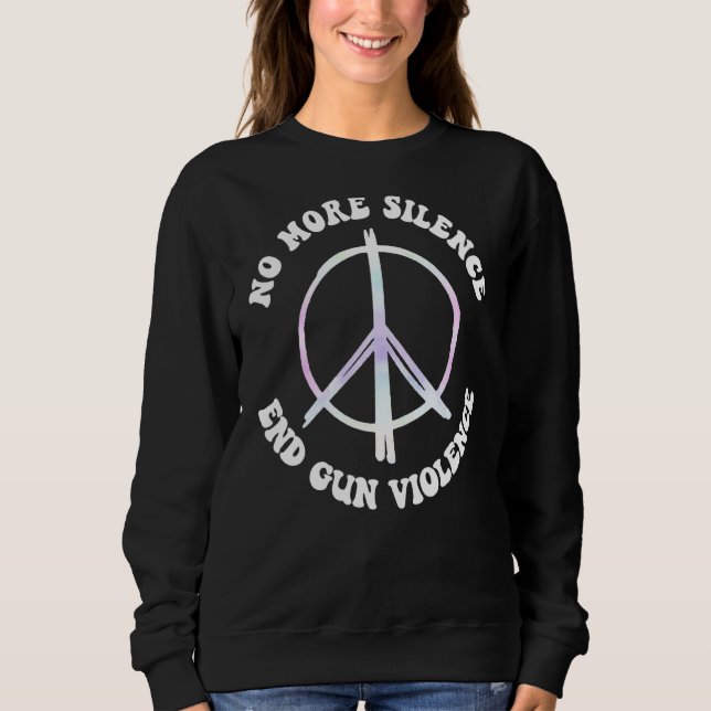 No More Silence End Gun Violence Wear Orange Sweatshirt (Front)