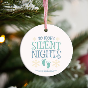  No More Silent Nights Christmas Pregnancy Ceramic Tree Decoration