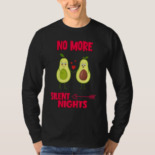 No More Silent Nights Humour Sarcastic Quote T-Shirt