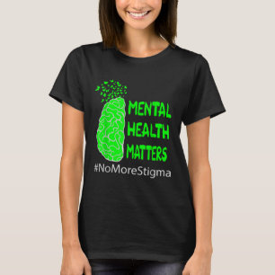 No More Stigma, Mental Health Awareness T-Shirt
