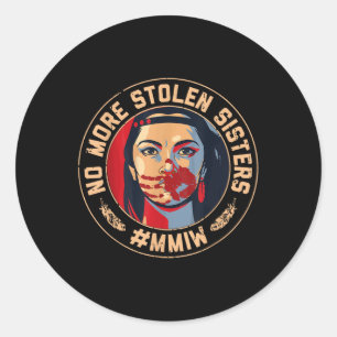 No-more Stolen Sister Red Hand Mmiw Awareness Amer Classic Round Sticker