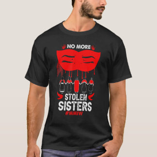 No More Stolen Sisters Native American 9 T-Shirt