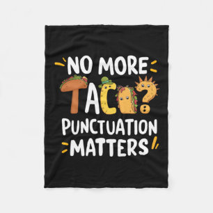 No More Tacos Punctuation S Sticker2  Fleece Blanket