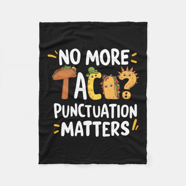 No More Tacos Punctuation S Sticker2  Fleece Blanket (Front)