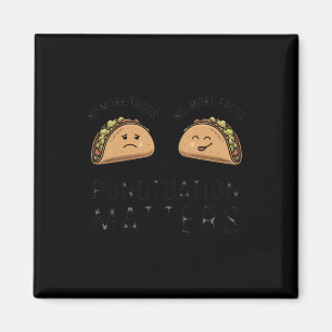 No More Tacos Punctuation S - This Funny Gift Is Magnet