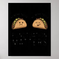No More Tacos Punctuation S - This Funny Gift Is