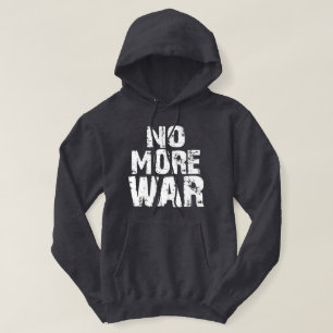 No More War Hoodie