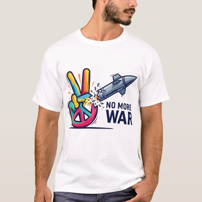 NO MORE WAR T-Shirt (Front)