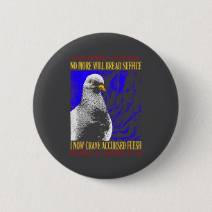 No More Will Bread Suffice Vintage Japanese, Funny 6 Cm Round Badge