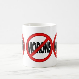 No Morons Coffee Mug
