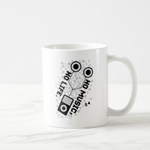 NO MUSIC, NO LIFE. COFFEE MUG