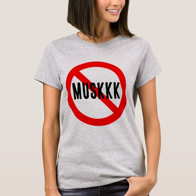 No MUSKKK T-Shirt (Front)