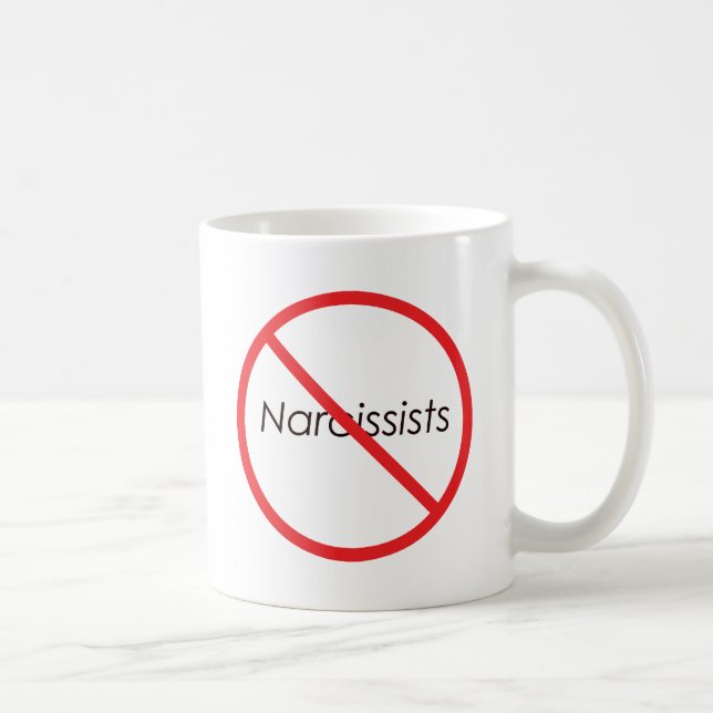 No Narcissists! Coffee Mug (Right)