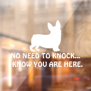 No Need To Knock I Know You Are Here Funny Corgi