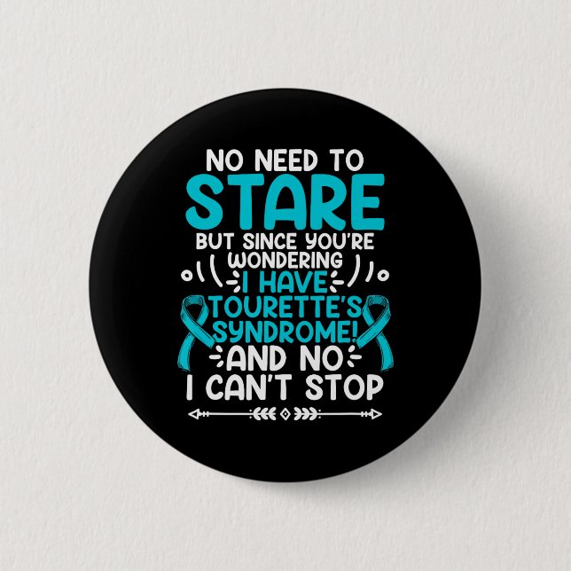 No Need To Stare Teal Ribbon Tourette Syndrome Awa 6 Cm Round Badge (Front)