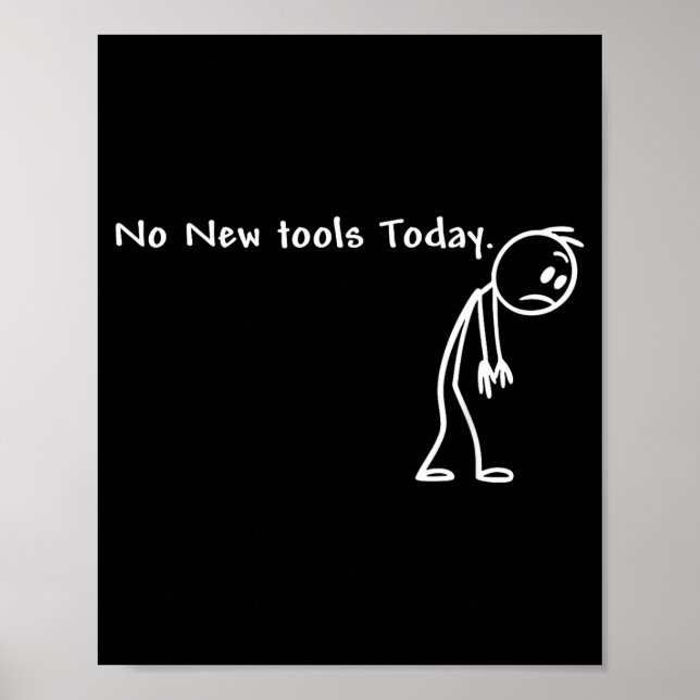 No New Tools Today  Poster (Front)