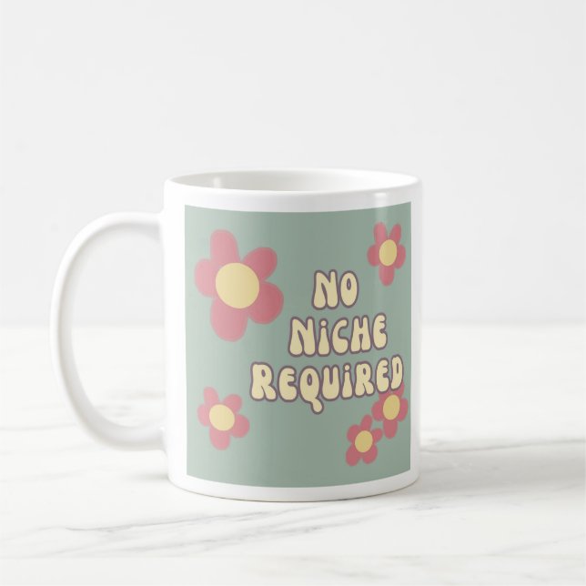 No Niche Required Retro Flower  Coffee Mug (Left)