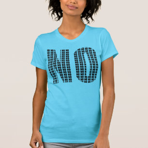 No No Funny T-Shirt