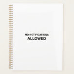 No Notifications Allowed 2026 Minimalist Planner<br><div class="desc">Orchestrate your schedule without interference. A professional 2026 planner designed for operators who treat their time as a strictly guarded asset.</div>