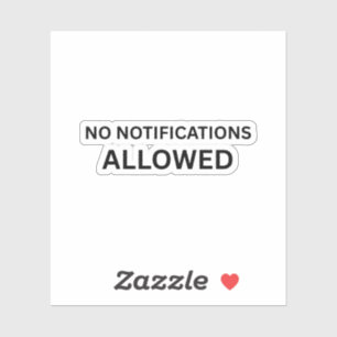 No Notifications Allowed Minimalist Technical 