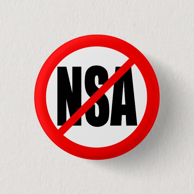 "NO NSA" 3 CM ROUND BADGE (Front)