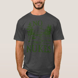No Nukes T-Shirt