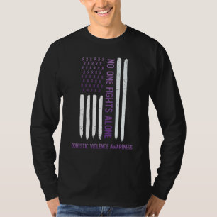 No One Fights Domestic Violence Alone USA Flag Pur T-Shirt