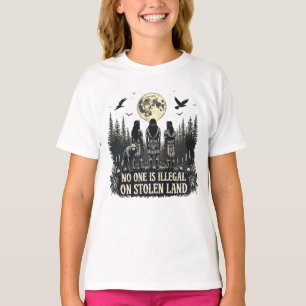 No One Is illegal On Stolen Land Native American I T-Shirt