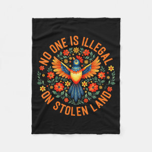No One Is Illegal On Stolen Land Native American M Fleece Blanket