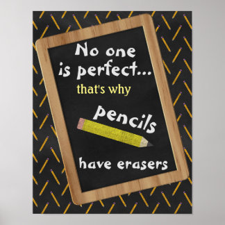 No One is Perfect Pencil and Eraser Classroom Poster