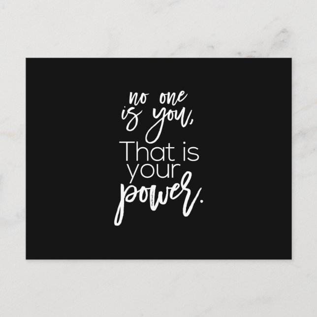 no one is you that is your power postcard (Front)