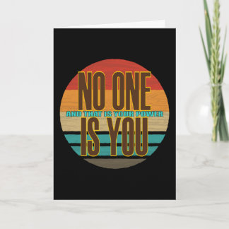 No One Is You Thats Your Power Retro Card