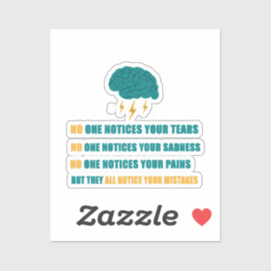 No one notices your sadness