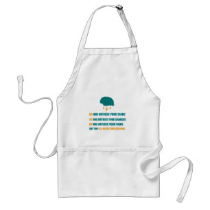 No one notices your sadness standard apron