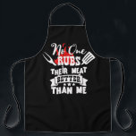No One Rubs His Meat Funny BBQ Apron! Apron<br><div class="desc">Fire up the grill with hilarious BBQ humour! Image shows: Bold 'No One Rubs His Meat' text with playful grilling graphics and masculine design. Made from durable, stain-resistant fabric with adjustable fit. Perfect for dad gifts, barbecue masters, or outdoor cooking. Fast shipping! Add comedy to your cookouts with this witty...</div>