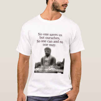 No One Save Us - Buddha T-Shirt