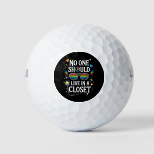 No One Should Live In A Closet LGBTQ Gay Lesbian Golf Balls