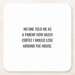 No One Told Me As A Parent Meme Coaster