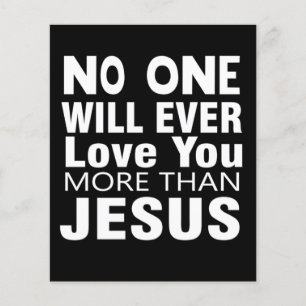 No One Will Ever Love you more than Jesus Flyer