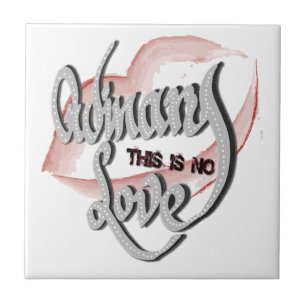 No Ordinary Love, Ceramic Tile