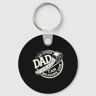 No Other Dad Can Measure Up Men Funny Fathers Day  Key Ring
