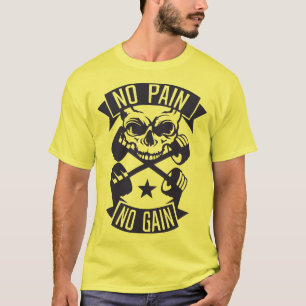 no_pain_gain_citation_tete_mort_haltere_musculatio T-Shirt