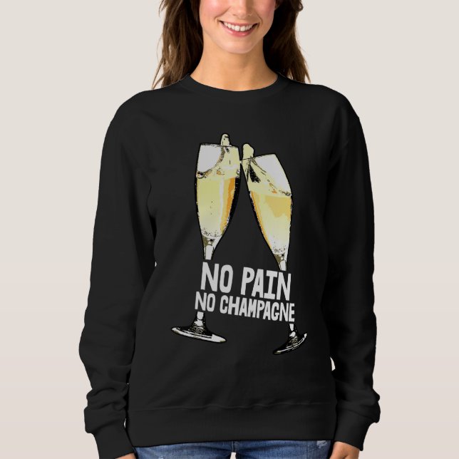 No Pain No Champagne  Drinking Party Buddy Tee Wom (Front)