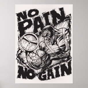 No Pain No Gain - Bodybuilding Motivation Poster