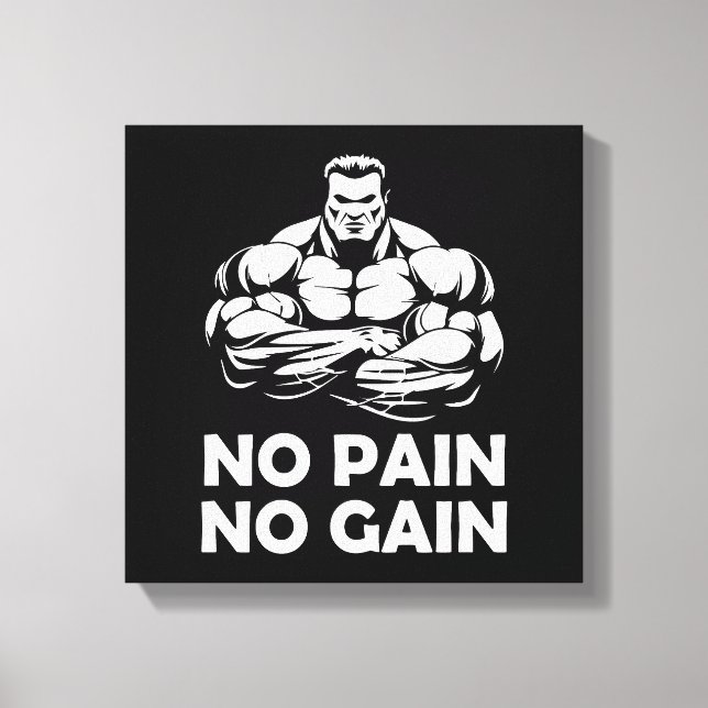 No pain no gain canvas print (Front)