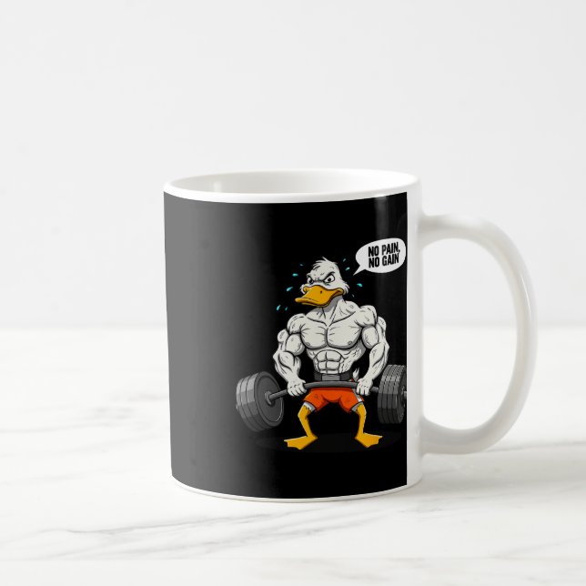 No Pain No Gain Funny Duck Weightlifter Joke Gym M Coffee Mug (Right)