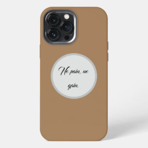 No Pain No Gain GYM Motivation quotes And Lig iPhone 13 Pro Max Case