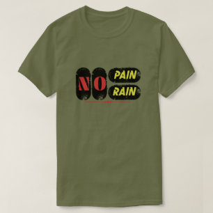 No Pain No Gain Gym Motivation T-Shirt